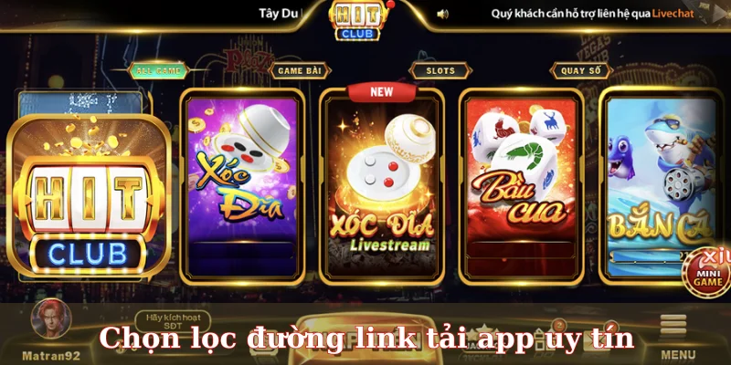 Người chơi cần lựa chọn một nguồn link uy tín khi tải app